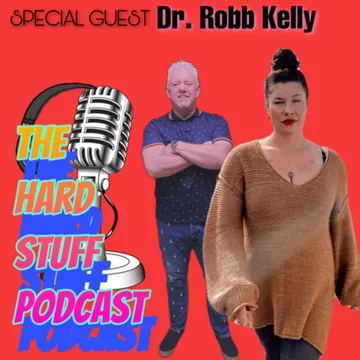 The Hard Stuff Podcast