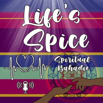 Life's Spice Podcast