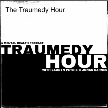 The Traumedy Hour
