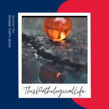 This Pathological Life Podcast