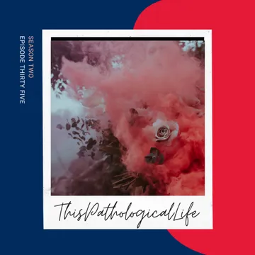 This Pathological Life Podcast