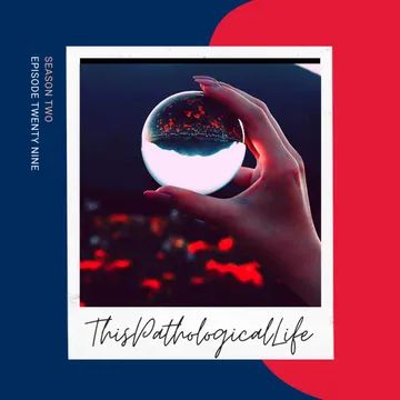 This Pathological Life Podcast