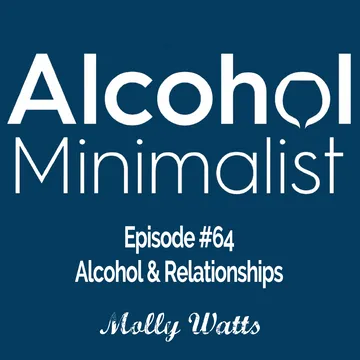The Alcohol Minimalist Podcast