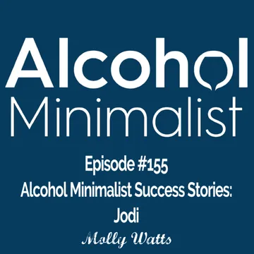 The Alcohol Minimalist Podcast