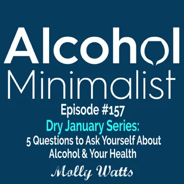 The Alcohol Minimalist Podcast