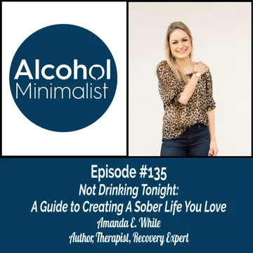 The Alcohol Minimalist Podcast