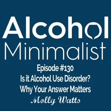 The Alcohol Minimalist Podcast