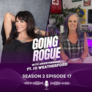 GOING ROGUE Podcast with Angie Manson
