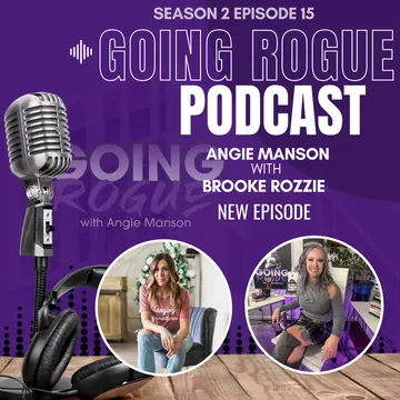GOING ROGUE Podcast with Angie Manson