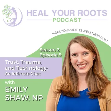 Heal Your Roots Podcast