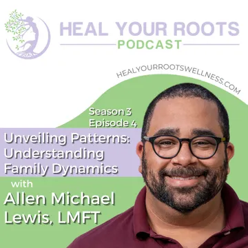 Heal Your Roots Podcast