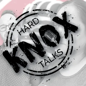 Hard Knox Talks: Sober Stories. Real Talk.