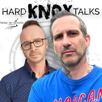 Hard Knox Talks: Sober Stories. Real Talk.