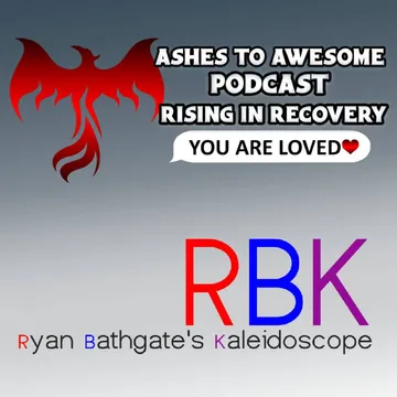 Ashes to Awesome Podcast - Rising in Recovery