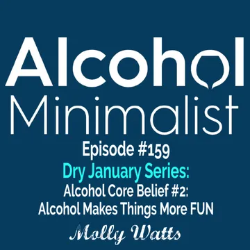 The Alcohol Minimalist Podcast