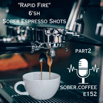 Sober.Coffee Podcast
