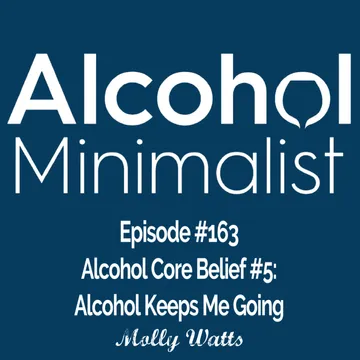 The Alcohol Minimalist Podcast