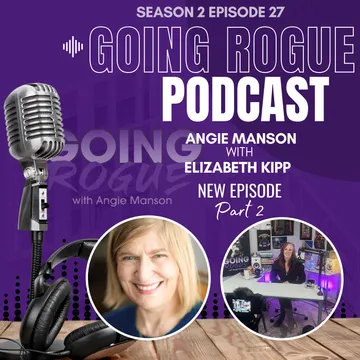 GOING ROGUE Podcast with Angie Manson