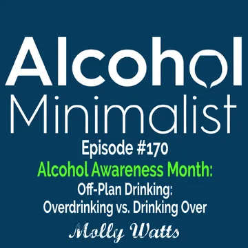 The Alcohol Minimalist Podcast