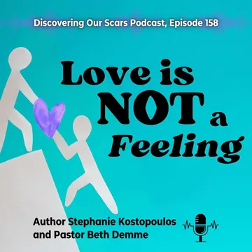 Unveiling the Depths of Love and Self-Care: A Journey with Discovering Our Scars Podcast