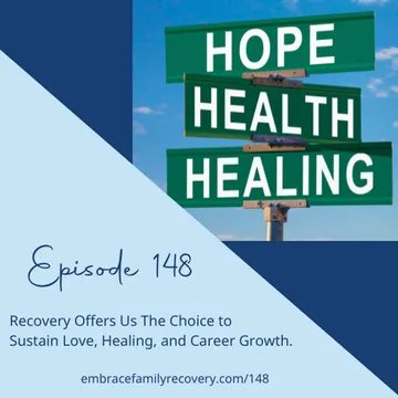 The Embrace Family Recovery Podcast