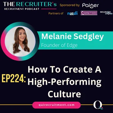 Unlocking the Secrets to Building a High-Performing Culture with Mel Sedgley on the Recruiters' Recruitment Podcast