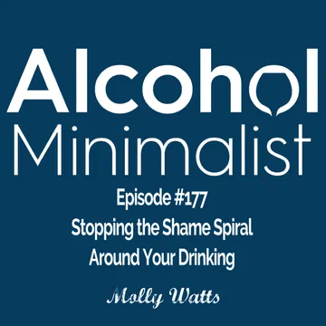 The Alcohol Minimalist Podcast