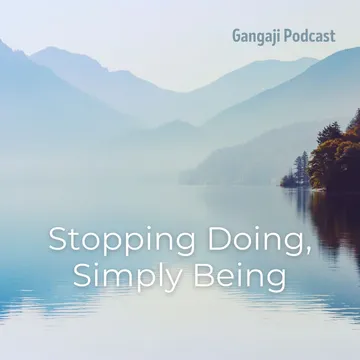 Gangaji Podcasts