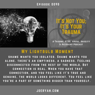 It’s Not You, It’s Your Trauma - Trauma, PTSD, Abuse, Anxiety & Recovery - Joe Ryan