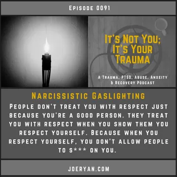 It’s Not You, It’s Your Trauma - Trauma, PTSD, Abuse, Anxiety & Recovery - Joe Ryan