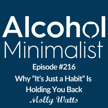 The Alcohol Minimalist Podcast