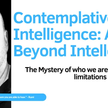 Contemplative Intelligence© & Spiritual Transformation with Mark L Lockwood