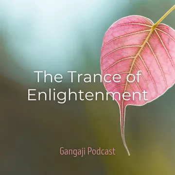 Gangaji Podcasts