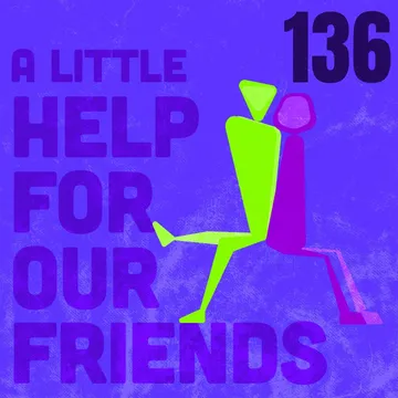 A Little Help For Our Friends
