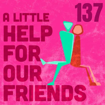 A Little Help For Our Friends