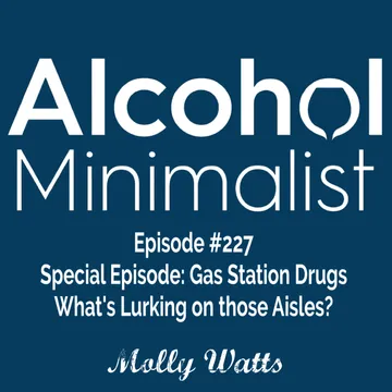 The Alcohol Minimalist Podcast