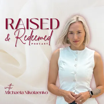 Raised & Redeemed