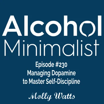 The Alcohol Minimalist Podcast