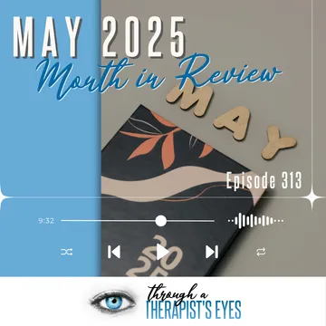 Through a Therapist's Eyes Podcast