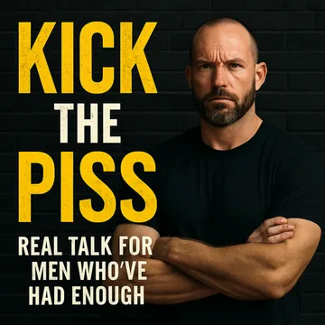 Kick the Piss Podcast Stop Drinking Start Living Getting Sober One Day At A Time With Jason Benson