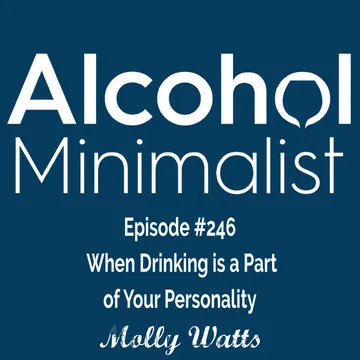 The Alcohol Minimalist Podcast