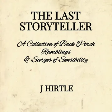 J Hirtle The Last Storyteller