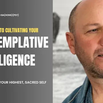 Contemplative Intelligence© & Spiritual Transformation with Mark L Lockwood