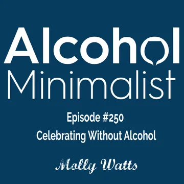 The Alcohol Minimalist Podcast