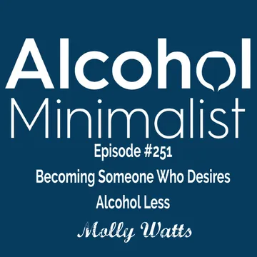 The Alcohol Minimalist Podcast