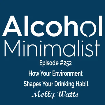 The Alcohol Minimalist Podcast