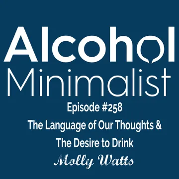 The Alcohol Minimalist Podcast