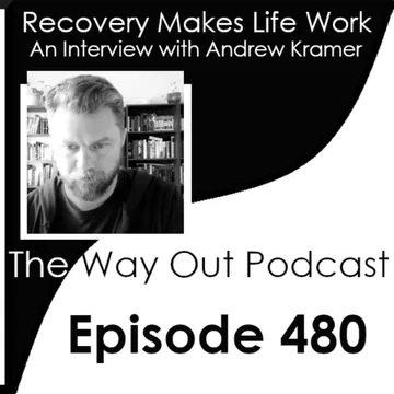 The Way Out | A Sobriety & Recovery Podcast