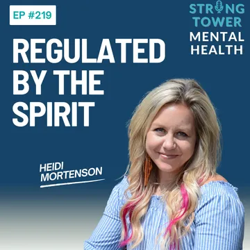 Strong Tower Mental Health with Heidi Mortenson