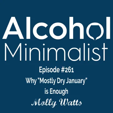 The Alcohol Minimalist Podcast